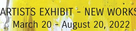 Artists Exhibit – New Works! Traditional & Contemporary Art